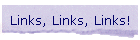 Links, links, links!